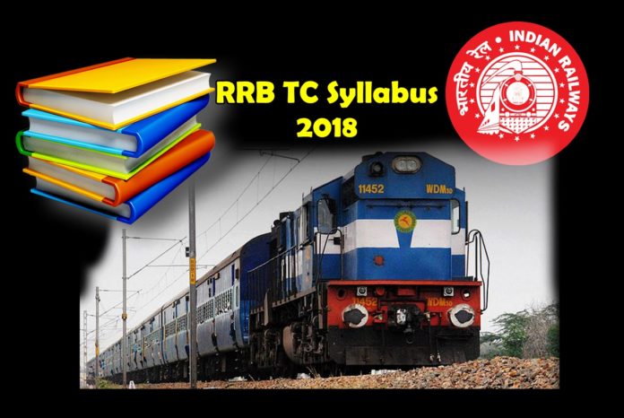 RRB TC Syllabus 2018