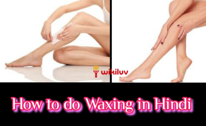 Wikiluv, विकिलव, विकिलव.कॉम, wikiluv.com, www.wikiluv.com, How to do Waxing in Hindi, वैक्सिंग करने का तरीका, how to do waxing, how to do cold waxing, how to do cold waxing at home, how to do cold wax in hindi, how to do cold wax step by step in hindi, how to do cold waxing in hindi, how to cold waxing step by step at home in hindi, how to cold waxing step by step at home, ghar par hi cold waxing karne ka tarika, cold waxing sikhane ka tarika,cold waxing sikhane ka tarika step by step, cold waxing sikhane ka tarika step by step in hindi, cold waxing karne ka tarika,cold waxing kaise kare, cold waxing kaise kare step by step, ghar baithe cold waxing karne ka tarika, घर पर ही कोल्ड वैक्सिंग करने का तरीका, कोल्ड वैक्सिंग सीखने का तरीका, कोल्ड वैक्सिंग सिखने का तरीका स्टेप बाई स्टेप, कोल्ड वैक्सिंग सिखने का तारिका स्टेप बाई स्टेप हिंदी में, कोल्ड वैक्सिंग करने का तरीका, ठंडी वैक्सिंग कैसे करें, कोल्ड वैक्सिंग कैसे करें, घर पर कोल्ड वैक्सिंग कैसे करें, कोल्ड वैक्स कैसे करें हिंदी में कोल्ड वैक्स कैसे करें स्टेप बाई स्टेप हिंदी में, कोल्ड वैक्सिंग कैसे करें, कोल्ड वैक्सिंग कैसे करें स्टेप बाई स्टेप होम इन हिंदी, कैसे कोल्ड वैक्सिंग स्टेप बाई स्टेप घर पर, कोल्ड वैक्सिंग कैसे करे, कोल्ड वैक्सिंग कैसे करे स्टेप बाई स्टेप, घर बैठे कोल्ड वैक्सिंग करने का तरीका, कोल्ड वैक्सिंग करने का तरीका, कोल्ड वैक्सिंग के फायदे, कोल्ड वैक्सिंग के नुकसान, कोल्ड वैक्सिंग से त्वचा पर फायदे, कोल्ड वैक्सिंग से त्वचा पर नुकसान, कोल्ड वैक्सिंग करवाने से क्या फायदे हैं, कोल्ड वैक्सिंग करने के क्या फायदे हैं, कोल्ड वैक्सिंग करवाने के बाद त्वचा को क्या नुकसान होता है, कोल्ड वैक्सिंग करने के नुकसान, कोल्ड वैक्सिंग करने से त्वचा में होने वाले नुकसान, कोल्ड वैक्सिंग से त्वचा कौन कौन से नुकसान होता है,Benefits of cold waxing, Disadvantages of cold waxing, Benefits of cold waxing on the skin, Disadvantages of cold waxing on the skin, What are the benefits of getting cold waxing, What are the benefits of doing cold waxing, What happens to the skin after cold waxing What are the disadvantages of cold waxing, skin damage due to cold waxing, what are the skin damages caused by cold waxing, cold waxing ke saide effects, Benefits of cold waxing in hindi, Disadvantages of cold waxing in hindi, Benefits of cold waxing on the skin in hindi, Disadvantages of cold waxing on the skin in hindi , What are the benefits of getting cold waxing in hindi, What are the benefits of doing cold waxing in hindi, What happens to the skin after cold waxing What are the disadvantages of cold waxing in hindi, skin damage due to cold waxing in hindi, what are the skin damages caused by cold waxing in hindi, cold waxing ke kon kon se side effects hain, कोल्ड वैक्सिंग करने का तरीका स्टेप बाई स्टेप ,How to do Cold Waxing Step by Step in Hindi, कोल्ड वैक्सिंग करते समय ध्यान रखने योग्य बातें ,Things to keep in mind while cold waxing in hindi, Side Effects of Cold Waxing in Hindi, कोल्ड वैक्सिंग और हॉट वैक्सिंग में अन्तर,Difference between cold waxing and hot waxing in hindi, Side Effects of hot Waxing in Hindi, हॉट वैक्सिंग करते समय ध्यान रखने योग्य बातें, Things to keep in mind while Hot waxing in hindi,ghar par hi hot waxing karne ka tarika, hot waxing sikhane ka tarika, hot waxing sikhane ka tarika step by step, hot waxing sikhane ka tarika step by step in hindi, hot waxing karne ka tarika,how to do waxing, how to do hot waxing, how to do hot waxing at home, how to do hot wax in hindi, how to do hot wax step by step in hindi, how to do hot waxing in hindi, how to hot waxing step by step at home in hindi, how to hot waxing step by step at home, hot waxing kaise kare, hot waxing kaise kare step by step, ghar baithe hot waxing karne ka tarika, Benefits of hot waxing, Disadvantages of hot waxing, Benefits of hot waxing on the skin, Disadvantages of hot waxing on the skin, What are the benefits of getting hot waxing, What are the benefits of doing hot waxing, What happens to the skin after hot waxing What are the disadvantages of hot waxing, skin damage due to hot waxing, what are the skin damages caused by hot waxing,Benefits of hot waxing in hindi, Disadvantages of hot waxing in hindi, Benefits of hot waxing on the skin in hindi, Disadvantages of hot waxing on the skin in hindi , What are the benefits of getting hot waxing in hindi, What are the benefits of doing hot waxing in hindi, What happens to the skin after hot waxing What are the disadvantages of hot waxing in hindi, skin damage due to hot waxing in hindi, what are the skin damages caused by hot waxing in hindi, hot waxing ke side effects, hot waxing ke kon kon se side effect hain, घर पर ही हॉट वैक्सिंग करने का तरीका, हॉट वैक्सिंग सीखने का तरीका, हॉट वैक्सिंग सिखने का तरीका स्टेप बाई स्टेप, हॉट वैक्सिंग सिखने का तारिका स्टेप बाई स्टेप हिंदी में, हॉट वैक्सिंग करने का तरीका, गर्म वैक्सिंग कैसे करें, हॉट वैक्सिंग कैसे करें, घर पर हॉट वैक्सिंग कैसे करें, हॉट वैक्स कैसे करें हिंदी में हॉट वैक्स कैसे करें स्टेप बाई स्टेप हिंदी में, हॉट वैक्सिंग कैसे करें, हॉट वैक्सिंग कैसे करें स्टेप बाई स्टेप होम इन हिंदी, कैसे हॉट वैक्सिंग स्टेप बाई स्टेप घर पर, हॉट वैक्सिंग कैसे करे, हॉट वैक्सिंग कैसे करे स्टेप बाई स्टेप, घर बैठे हॉट वैक्सिंग करने का तरीका, गर्म वैक्सिंग करने का तरीका, हॉट वैक्सिंग के फायदे, हॉट वैक्सिंग के नुकसान, हॉट वैक्सिंग से त्वचा पर फायदे, हॉट वैक्सिंग से त्वचा पर नुकसान, हॉट वैक्सिंग करवाने से क्या फायदे हैं, कोल्ड वैक्सिंग करने के क्या फायदे हैं, हॉट वैक्सिंग करवाने के बाद त्वचा को क्या नुकसान होता है, हॉट वैक्सिंग करने के नुकसान, हॉट वैक्सिंग करने से त्वचा में होने वाले नुकसान, हॉट वैक्सिंग से त्वचा कौन कौन से नुकसान होता है, वैक्सिंग, waxing, waxing in hindi, वैक्सिंग क्या होती है, वैक्सिंग के कितने प्रकार हैं, वैक्सिंग कितने प्रकार की होती है, वैक्सिंग के प्रकार, टाइप्स ऑफ वैक्सिंग, waxing ke kitne prakar hain, waxing kitne prakar ki hoti hai, types of waxing, hot wax kya hai, hot wax in hindi, Benefits of Different Kind of Waxing in Hindi, Different Kind of Waxing in Hindi,वैक्स इन हिंदी, वैक्स क्रीम, waxing cream in hindi, types of waxing cream in Hindi, Waxing का मतलब क्या होता है, What is Waxing, what is waxing in hindi, wax in hindi, Waxing At Home, कोरोना काल में घर पर करना, Wax meaning in Hindi, वैक्स मतलब हिंदी में, Homemade Wax, हेयर रिमूव वैक्सिंग क्या हैं, वैक्स कितने प्रकार की होती है?, हेयर रिमूवल विथ वैक्सिंग, hair removal with waxing, कौन-सा वैक्स है आपके लिए बेहतर कोल्ड या हॉट,